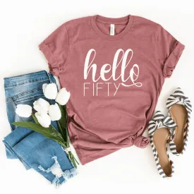 Hello Fifty T-Shirt