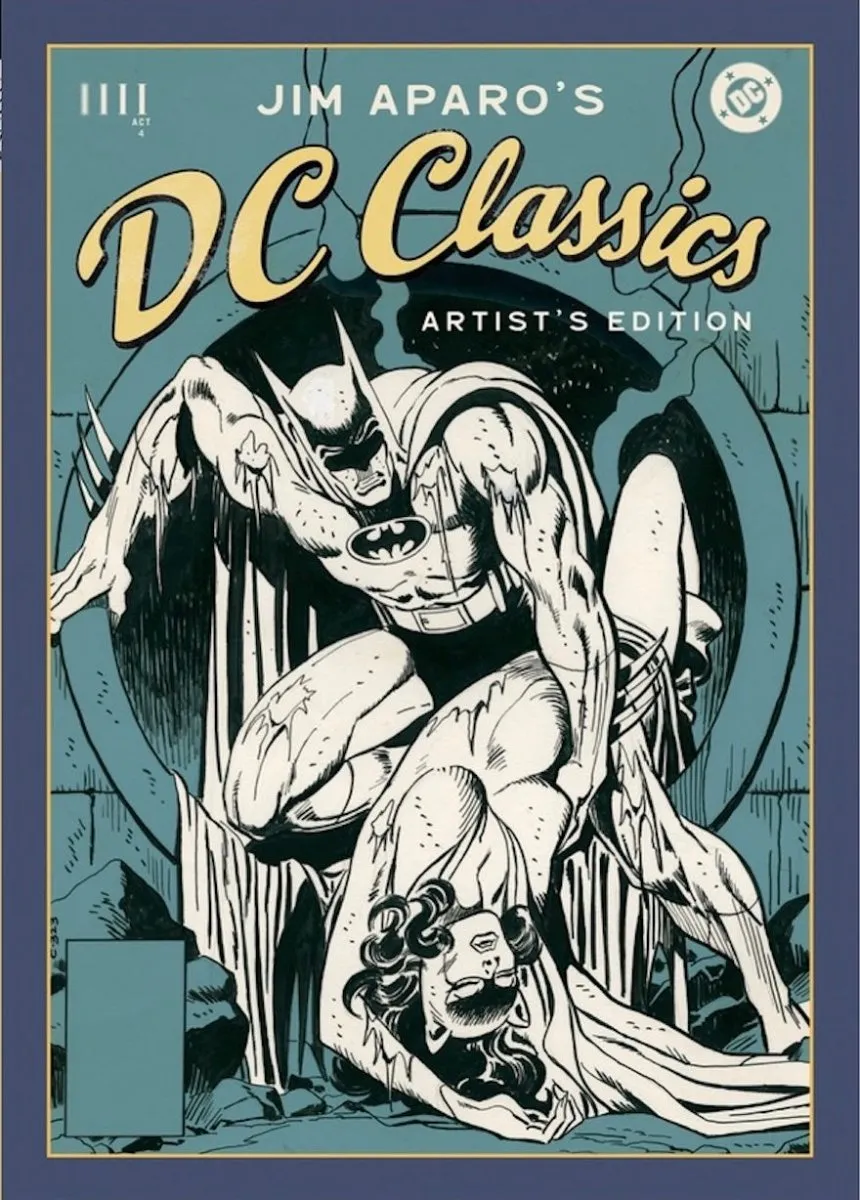 Jim Aparos DC Classics Artists Edition HC Walt's Comic Shop Exclusive *PRE-ORDER*